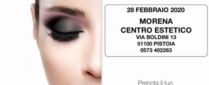 Giornata trucco gratuita centro estetico morena e claudia pistoia